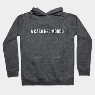 Italian: At Home in the World 🇮🇹 Hoodie